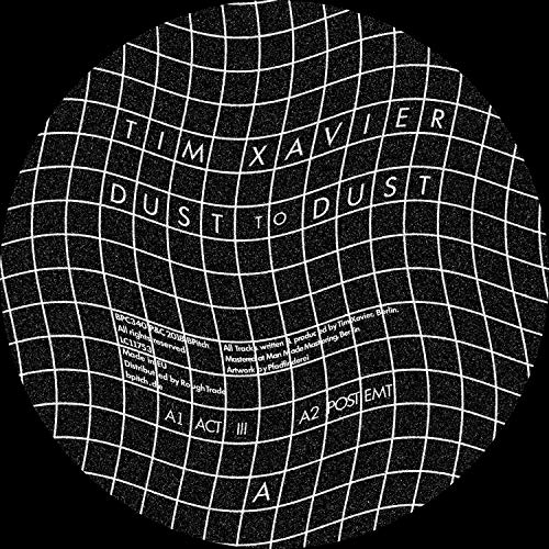 Black vinyl record label with white grid pattern and text "Tim Xavier - Dust to Dust".