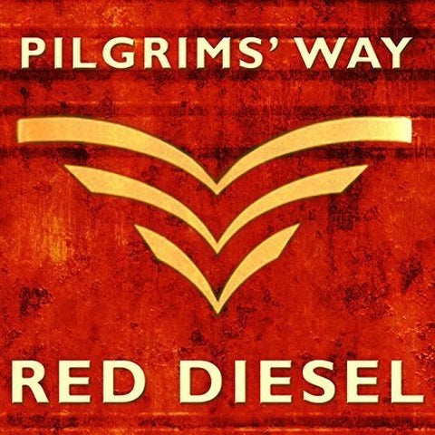Pilgrims' Way - Red Diesel [CD]