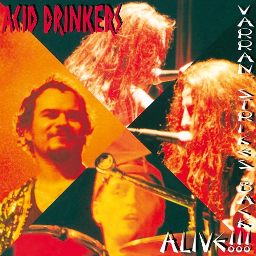 Acid Drinkers - Varran Strikes Back - Alive!! [CD]