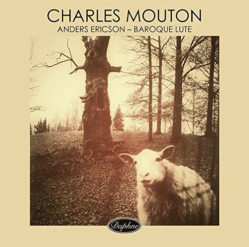 Mouton Charles - Pieces for Baroque Lute - Anders Ericson, lute [CD]
