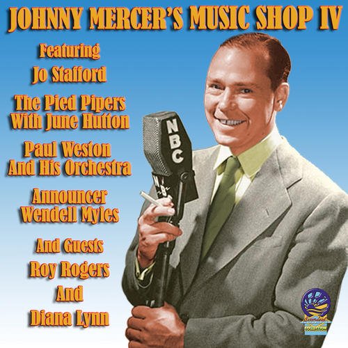 Johnny Mercer - Johnny Mercer's Music Shop Vol. 4 [CD]