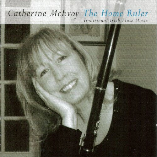 Catherine McEvoy - The Home Ruler [CD]