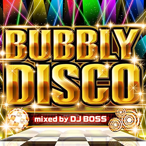 Various - バブリー・ディスコ mixed by DJ BOSS [CD]