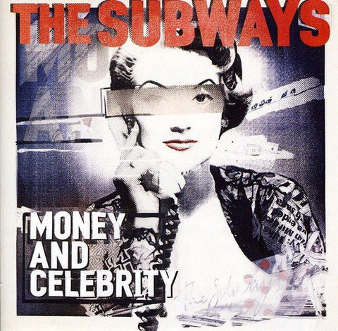 Subways - Money And Celebrity [CD]