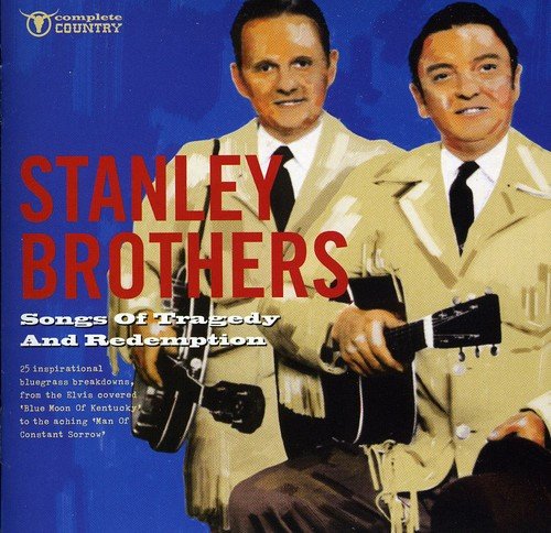 "CD cover featuring the Stanley Brothers, two men holding guitars, against a blue background."