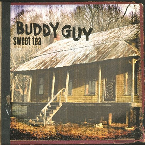 Buddy Guy - Sweet Tea [VINYL]