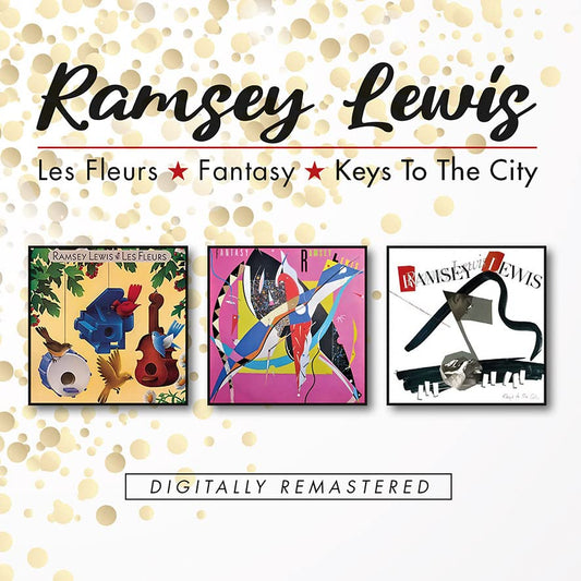 Ramsey Lewis - Les Fleurs / Fantasy / Keys To The City [CD]
