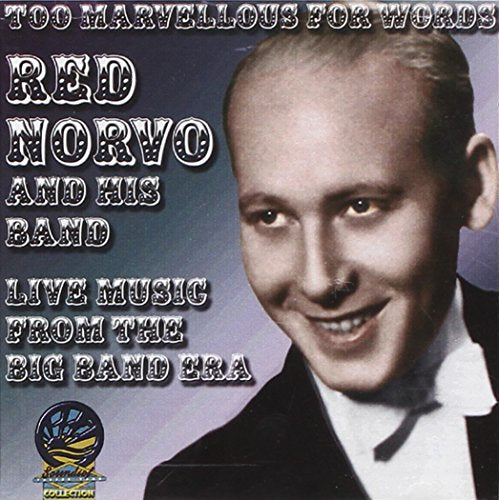 Red Norvo - Too Marvellous for Words [CD]