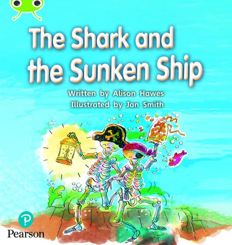 Bug Club Phonics Fiction Reception Phase 4 Unit 12 The Shark and the Sunken Ship (Phonics Bug)