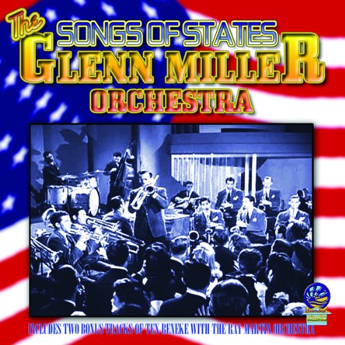 Glenn Miller Orchestra - Songs Of States [CD]