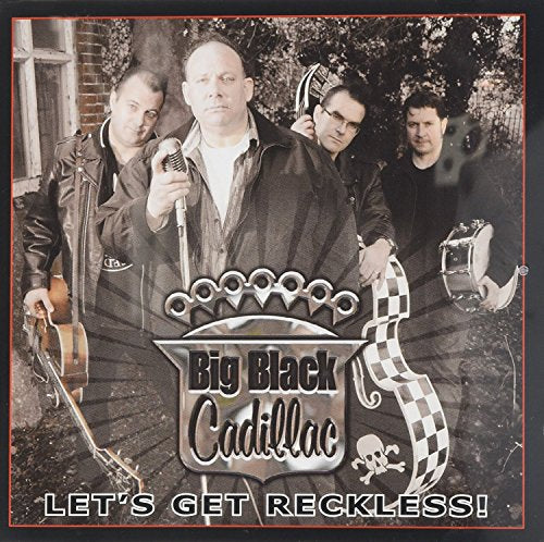 Big Black Cadillac - Let's Get Reckless [CD]