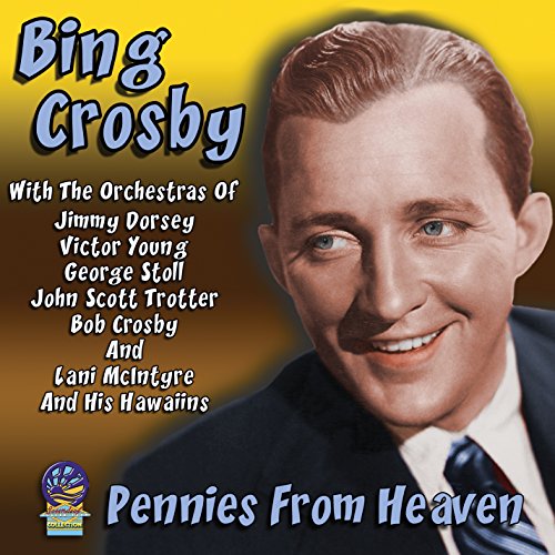 Bing Crosby - Pennies From Heaven [CD]