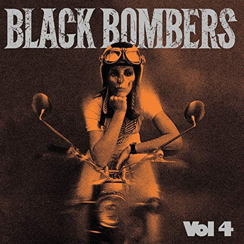 Black Bombers - Volume 4  [VINYL]