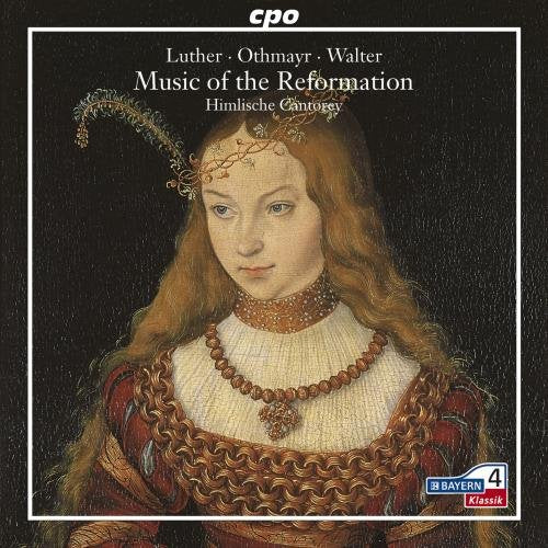 Himlische Cantorey - Music of the Reformation [CD]
