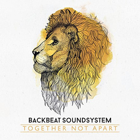 Backbeat Soundsystem - Together Not Apart [CD]