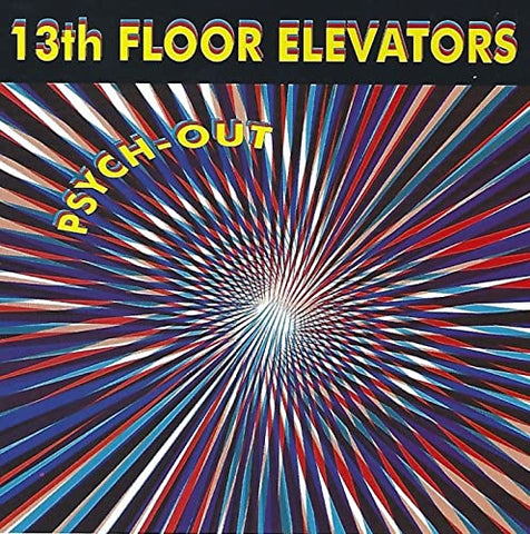 13th Floor Elevators - Psych-Out [CD]
