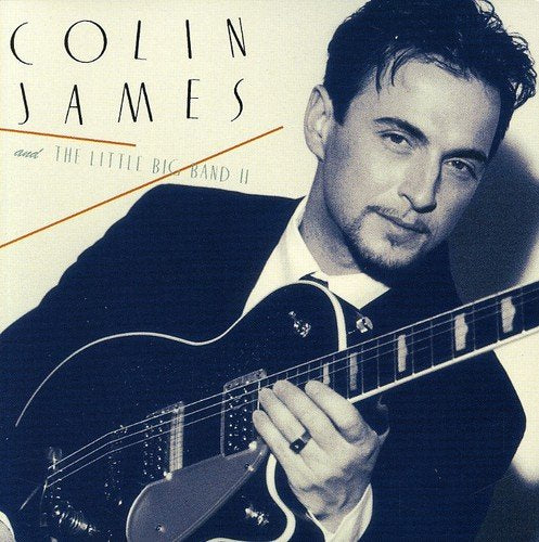 "Album cover featuring Colin James holding a guitar, black and white photo."