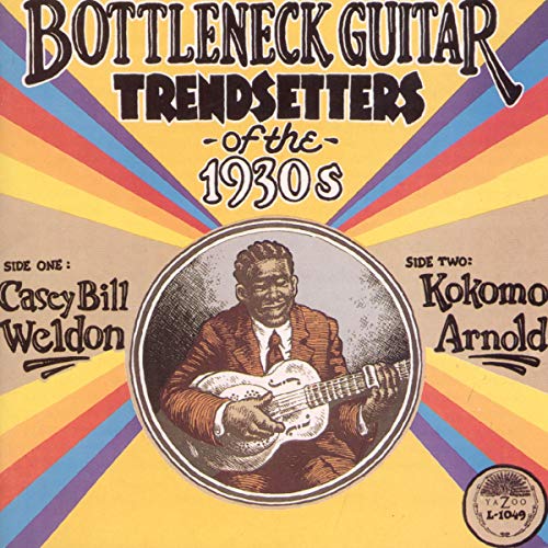 Casey Bill Weldon & Kokomo Arnold - Bottleneck Guitar Trendsetters of the 1930's [CD]