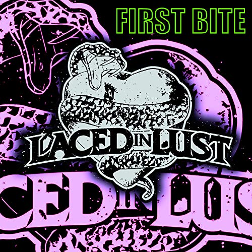 Laced In Lust - First Bite [CD]