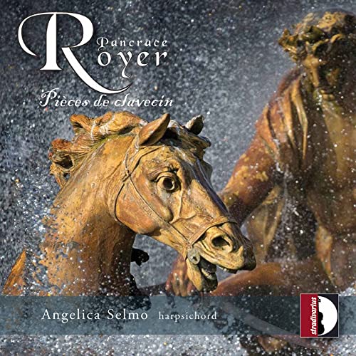 Angelica Selmo - Paancrace Royer: Pieces De Clavecin [CD]