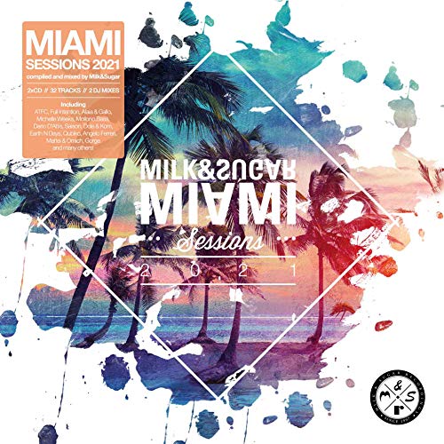 Various - Miami Sessions 2021 By Milk & Sugar [CD]