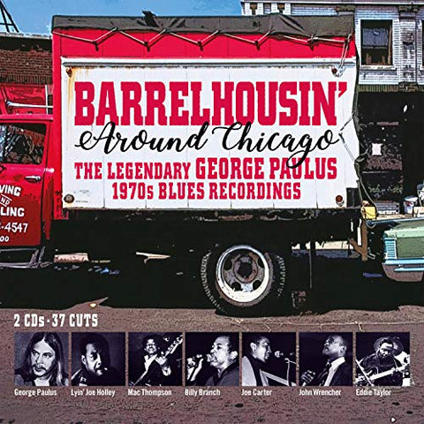 Various - Barrelhousin Around Chicago- The Legendary George Paulus 19 [CD]