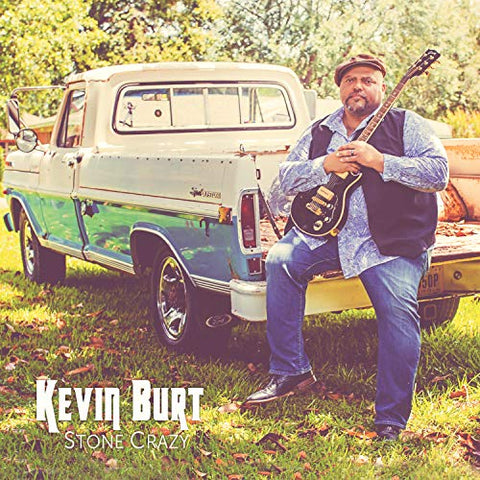 Kevin Burt - Stone Crazy [CD]