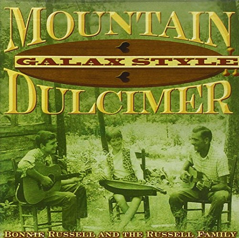 Russell Bonnie & Family - Mountain Dulcimer Galax Style [CD]