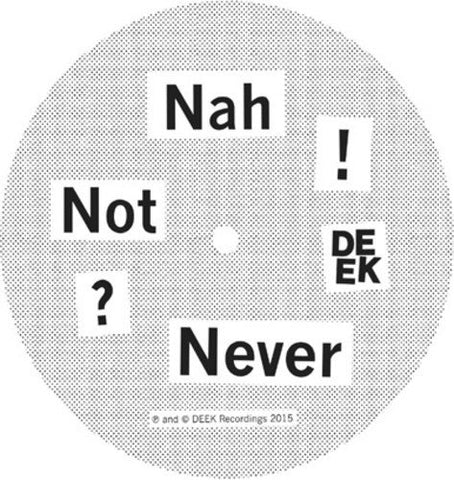 (don't Ask) - Nah Not Never [7"] [VINYL]