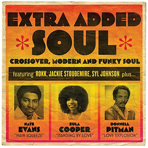 Various Artists - Extra Added Soul: Crossover, Modern, And Funky [CD]