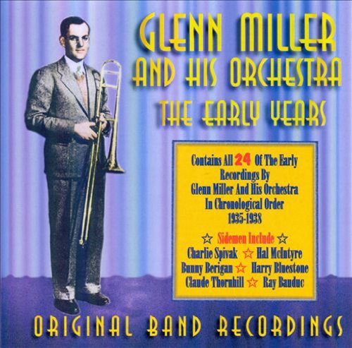 Glenn Miller - The Early Years [CD]