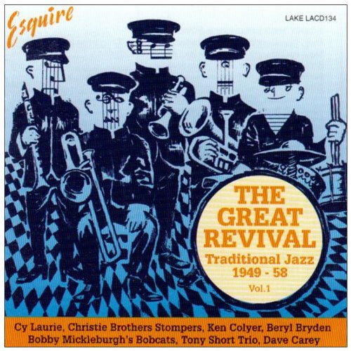 Various Artists - The Great Revival Vol. 1: Traditional Jazz 1949-58 [CD]