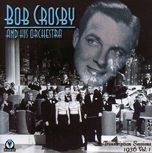 Black and white image of Bob Crosby and his orchestra on a CD cover.