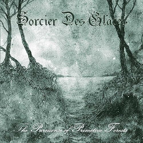 Sorcier Des Glaces - The Puressence Of Primitive Forests [CD]
