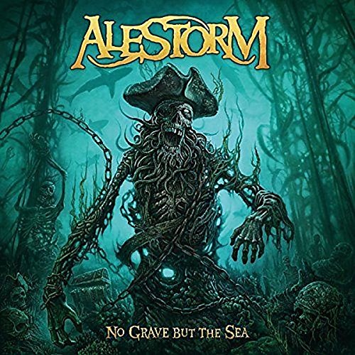 The image depicts the album cover for "No Grave But The Sea" by Alestorm, featuring a skeletal pirate-like figure with tentacles and a tricorn hat.
