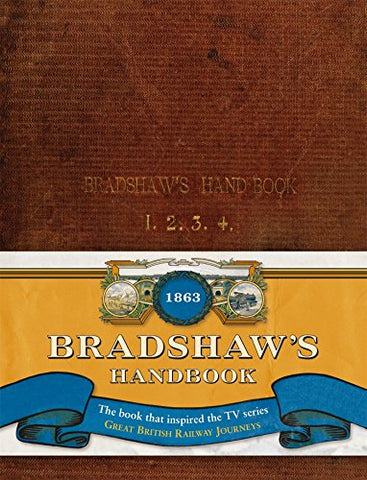 George Bradshaw - Bradshaws Handbook