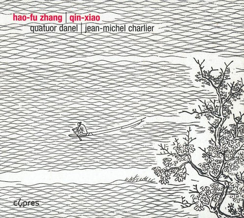 Jean-michel Charlier / Danel - Hao-Fu Zhang: Qin-Xiao [CD]