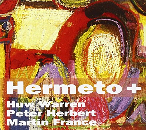 Huw Warren Peter Herbert & Ma - Hermeto + [CD]