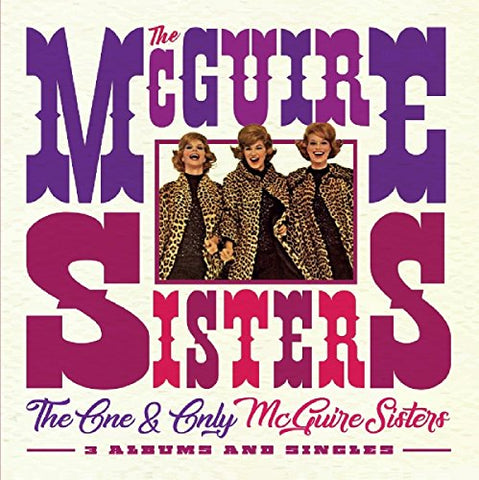 Mcguire Sisters The - The One and Only McGuire Sisters - 3 Albums and Singles [CD]