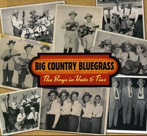 Big Country Bluegrass - The Boys in Hats & Ties [CD]