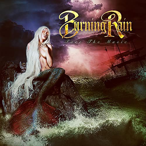 Burning Rain - Face The Music [CD]