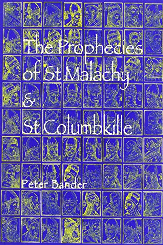 The Prophecies of St. Malachy and St. Columbkille