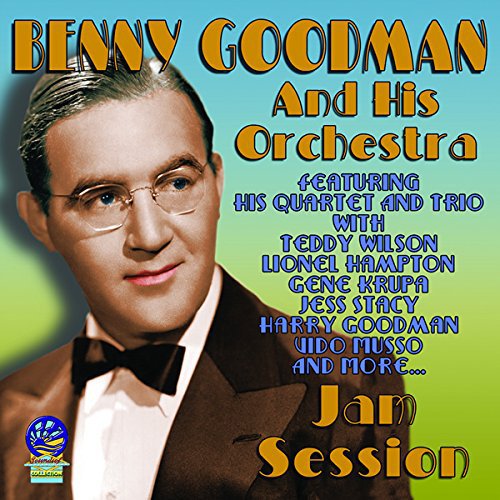 Benny Goodman & His Orchestra - Jam Session - And His Orchestra [CD]