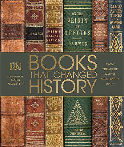 Books That Changed History: From the Art of War to Anne Frank's Diary