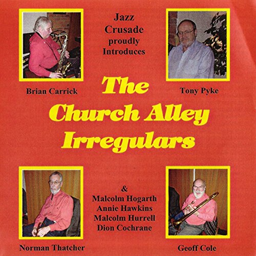 Brian Carrick & Norman Thatcher - The Church Alley Irregulars [CD]