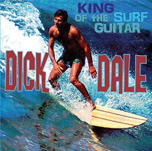 Dick Dale - King Of The Surf Guitar [CD]