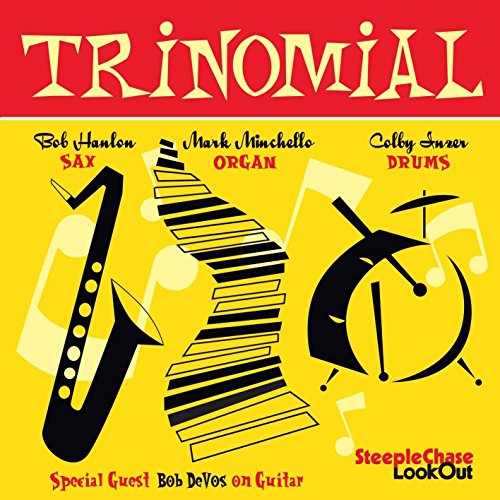 "Album cover for 'Trinomial' with red and yellow background, featuring sax, organ, and drum graphics."