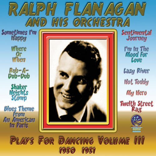 Ralph Flanagan & His Orchestra - Plays For Dancing Vol IV 1954-1958 [CD]