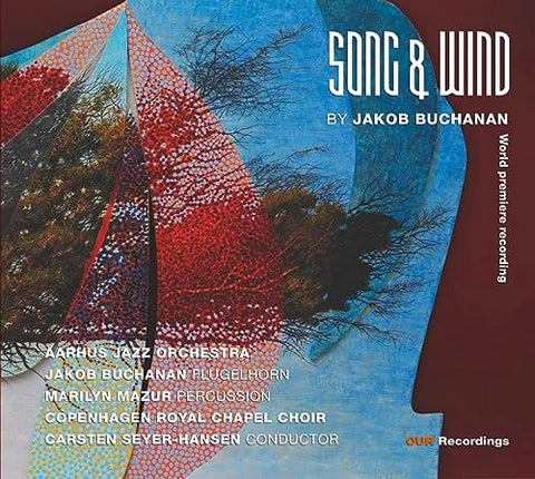 Buchanan/aarhus Jazz Orch - Song & Wind By Jakob Buchanan [CD]