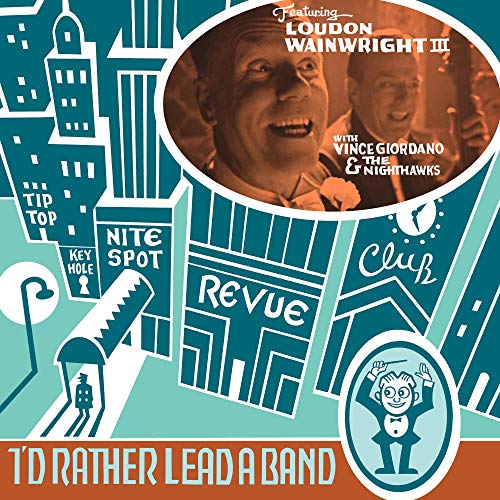 "Loudon Wainwright III album cover featuring a cityscape and bandleader cartoon."